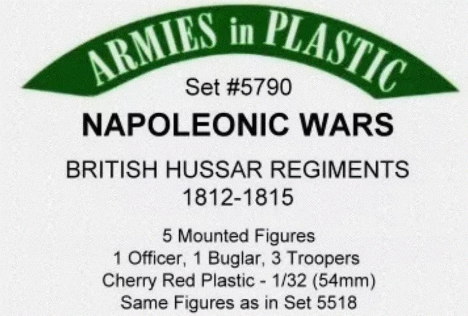 ARMIES IN PLASTIC 5790 1:32 Scale NAPOLEONIC WARS BRITISH HUSSAR REGIMENTS 1812 -1815